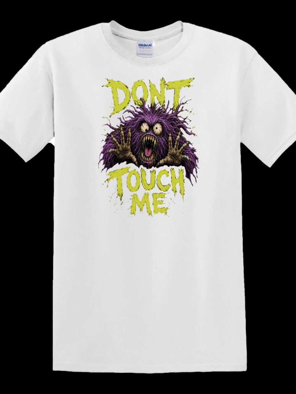 Don't Touch Me - T-Shirt